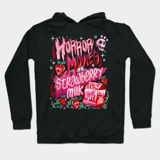 Horror Movies and Strawberry Milk - Distressed Dark Version Hoodie